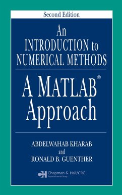 An Introduction to Numerical Methods (eBook, PDF) - Kharab, Abdelwahab; Kharab, Abdelwahab; Guenther, Ronald B.