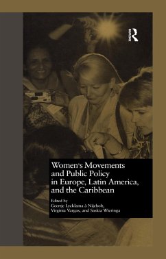 Women's Movements and Public Policy in Europe, Latin America, and the Caribbean (eBook, PDF) - Nijeholt, Geertje A.; Wieringa, Saskia