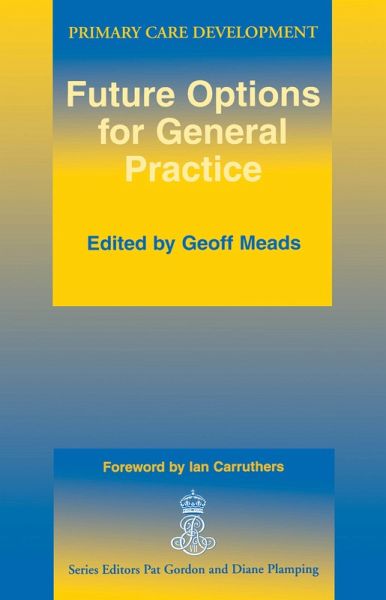 Future Options for General Practice (eBook, ePUB) Future Options for General Practice (eBook, ePUB)