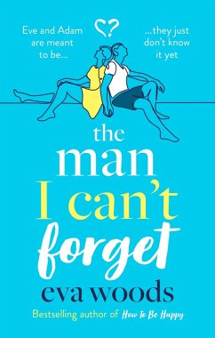 The Man I Can't Forget (eBook, ePUB) - Woods, Eva