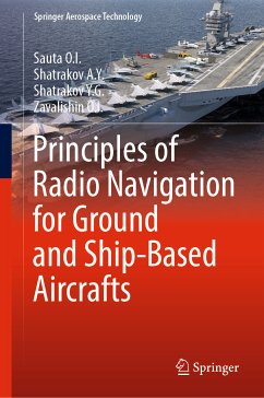 Principles of Radio Navigation for Ground and Ship-Based Aircrafts (eBook, PDF) - Sauta O.I.; Shatrakov A.Y.; Shatrakov Y.G.; Zavalishin O.I.