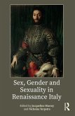Sex, Gender and Sexuality in Renaissance Italy (eBook, ePUB)