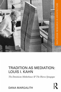 Cover Tradition as Mediation: Louis I. Kahn (eBook, ePUB)