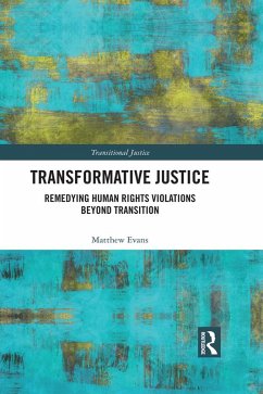 Transformative Justice (eBook, PDF) - Evans, Matthew