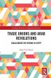 Trade Unions and Arab Revolutions... - Bild 1