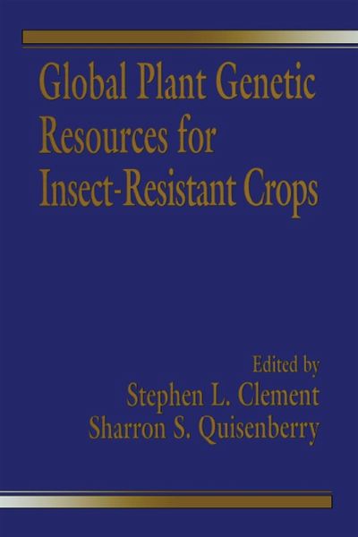 Global Plant Genetic Resources for Insect-Resistant Crops (eBook, ePUB)