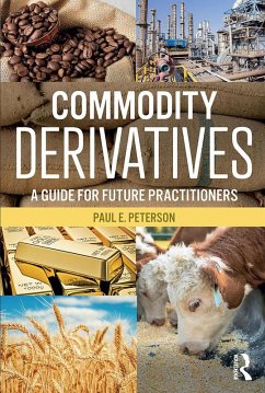 Commodity Derivatives (eBook, PDF) - Peterson, Paul E.
