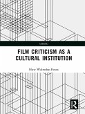 Film Criticism as a Cultural Institution (eBook, ePUB)