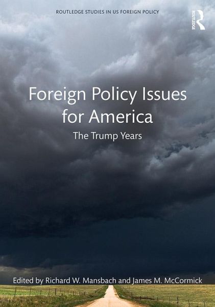 Foreign Policy Issues for America (eBook, PDF)