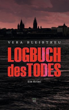 Logbuch des Todes (eBook, ePUB) - Bleibtreu, Vera