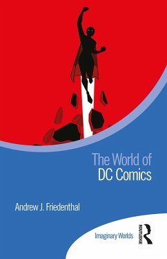 The World of DC Comics (eBook, PDF) - Friedenthal, Andrew