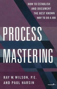 Process Mastering (eBook, ePUB) - Harsin, Paul; Wilson, Ray W.