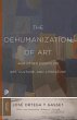 The Dehumanization of Art and Other... - Bild 1