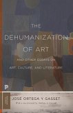 The Dehumanization of Art and Other Essays on Art, Culture, and Literature (eBook, ePUB)