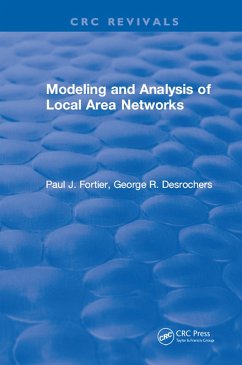 Modeling and Analysis of Local Area Networks (eBook, ePUB) - Fortier, Paul J.
