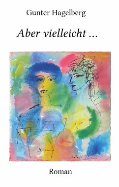 Aber vielleicht ... (eBook, ePUB)