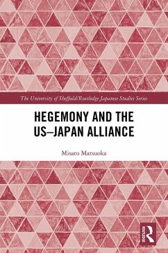 Cover Hegemony and the US¿Japan Alliance (eBook, PDF)
