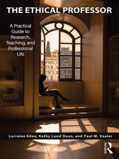 The Ethical Professor (eBook, ePUB) - Eden, Lorraine; Lund Dean, Kathy; Vaaler, Paul M