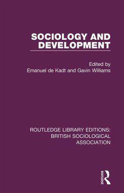 Sociology and Development (eBook, ePUB) - De Kadt, Emanuel; Williams, Gavin