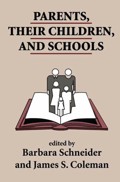 Parents, Their Children, And Schools (eBook, PDF) Parents, Their Children, And Schools (eBook, PDF)