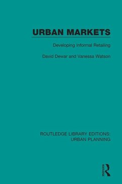 Urban Markets (eBook, PDF) - Dewar, David; Watson, Vanessa