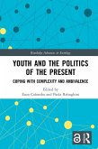 Youth and the Politics of the Present (eBook, PDF)