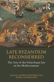 Late Byzantium Reconsidered (eBook, ePUB)