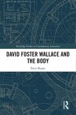 David Foster Wallace and the Body (eBook, PDF)