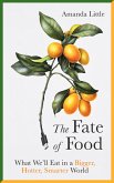 The Fate of Food (eBook, ePUB)