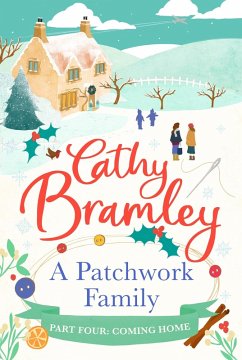 A Patchwork Family - Part Four (eBook, ePUB) - Bramley, Cathy