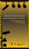 Teorías de las relaciones internacionales en el cine (eBook, ePUB)