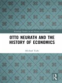 Otto Neurath and the History of Economics (eBook, ePUB) Otto Neurath and the History of Economics (eBook, ePUB)