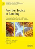 Frontier Topics in Banking (eBook, PDF)