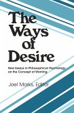 The Ways of Desire (eBook, ePUB)