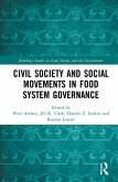 Civil Society and Social Movements in Food System Governance (eBook, ePUB) Civil Society and Social Movements in Food System Governance (eBook, ePUB)