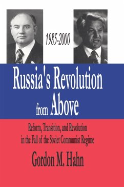 Russia's Revolution from Above, 1985-2000 (eBook, ePUB) - Hahn, Gordon