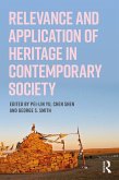 Relevance and Application of Heritage in Contemporary Society (eBook, ePUB)