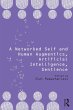 A Networked Self and Human Augmentics,... - Bild 1
