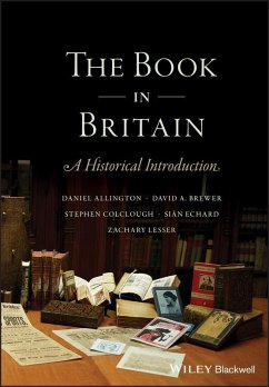 The Book in Britain (eBook, ePUB) - Allington, Daniel; Brewer, David A.; Colclough, Stephen; Echard, Sian