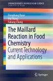 The Maillard Reaction in Food Chemistry (eBook, PDF)