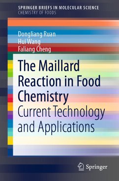 The Maillard Reaction in Food Chemistry (eBook, PDF) - Ruan, Dongliang; Wang, Hui; Cheng, Faliang