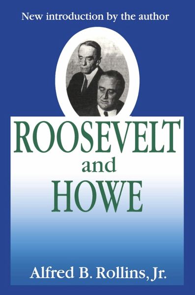 Roosevelt and Howe (eBook, ePUB) Roosevelt and Howe (eBook, ePUB)