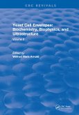 Yeast Cell Envelopes Biochemistry Biophysics and Ultrastructure (eBook, ePUB)