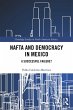 NAFTA and Democracy in Mexico (eBook,... - Bild 1