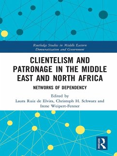 Clientelism and Patronage in the Middle East and North Africa (eBook, PDF)