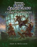 Frostgrave: Ghost Archipelago: Cities of Bronze (eBook, PDF)