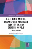 California and the Melancholic American Identity in Joan Didion's Novels (eBook, ePUB)