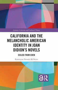 Cover California and the Melancholic American Identity in Joan Didion's Novels (eBook, ePUB)