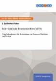 Internationale Tourismus-Börse (ITB) (eBook, PDF)