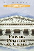 Power, Politics And Crime (eBook, ePUB)